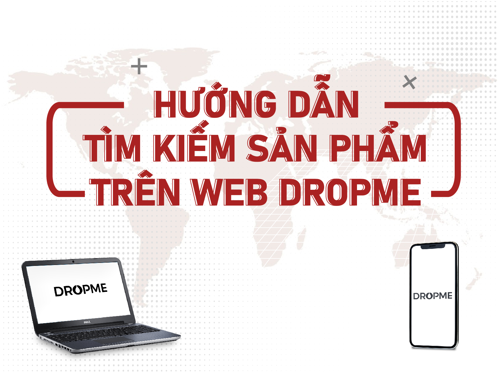 Hướng dẫn tìm kiếm sản phẩm trên web Dropme